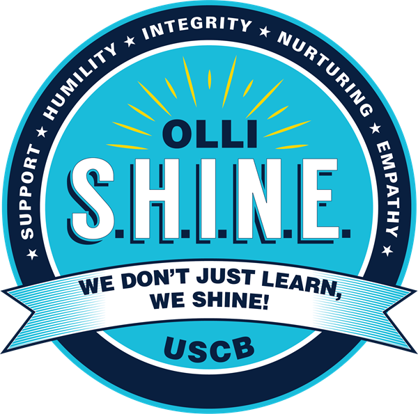 Support. Humility. Integrity. Nurturing. Empathy. OLLI S.H.I.N.E. We Don't Just Learn, We Shine! USCB logo Support. Humility. Integrity. Nurturing. Empathy. OLLI S.H.I.N.E. We Don't Just Learn, We Shine! USCB logo